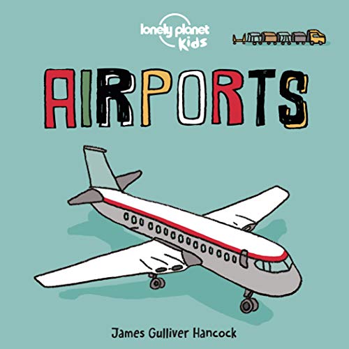 Lonely Planet Kids Airports: 1