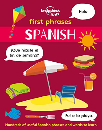 Lonely Planet Kids First Phrases - Spanish: 1 von Lonely Planet Kids