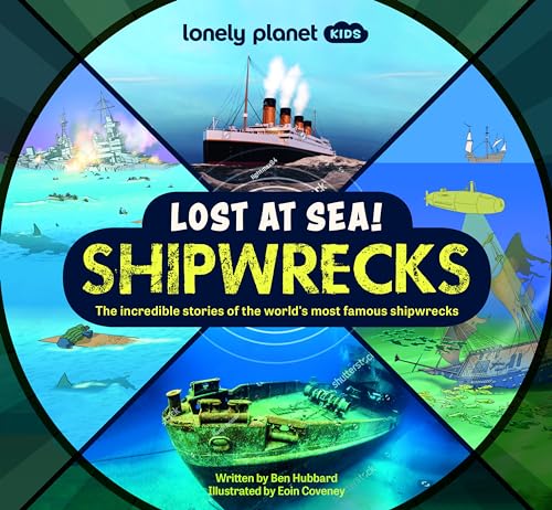 Lonely Planet Kids Lost at Sea! Shipwrecks von Lonely Planet