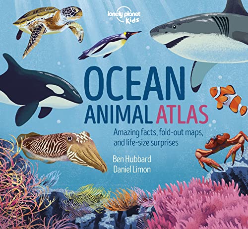 Lonely Planet Kids Ocean Animal Atlas (Creature Atlas)