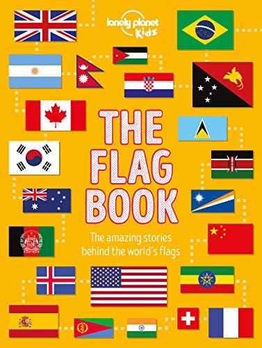 The Flag Book (The Fact Book) von Lonely Planet Kids