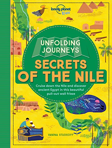 Unfolding Journeys - Secrets of the Nile (Children´s Reference)