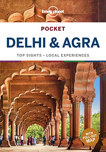 Lonely Planet Pocket Delhi & Agra: Top Sights, Local Experiences (Pocket Guide) von Lonely Planet