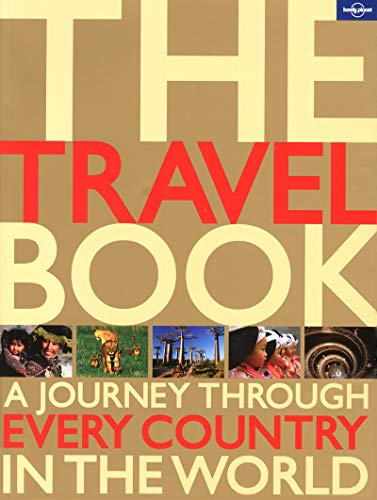 Travel Book: A Journey Through Every Country in the World (Lonely Planet)