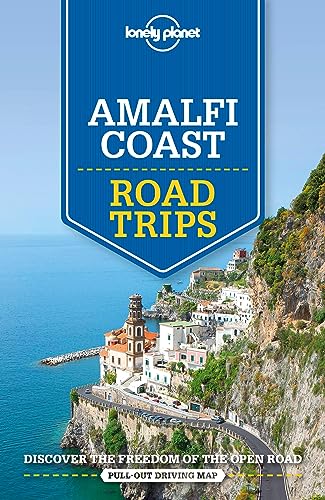 Lonely Planet Amalfi Coast Road Trips (Road Trips Guide)