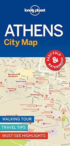 Lonely Planet Athens City Map: Walking Tour, Travel Tips, Must-see Highlights Lonely Planet Athens City Map: Walking Tour, Travel Tips, Must-see Highlights