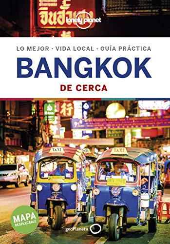 Lonely Planet Bangkok de cerca (Guías De cerca Lonely Planet)