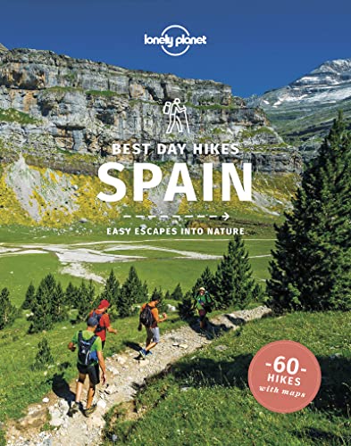 Lonely Planet Best Day Walks Spain (Hiking Guide) von Lonely Planet