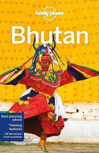 Lonely Planet Bhutan 7: Perfect for exploring top sights and taking roads less travelled (Travel Guide) von Lonely Planet