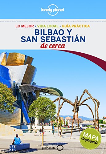 Lonely Planet Bilbao De Cerca (Guías De cerca Lonely Planet)