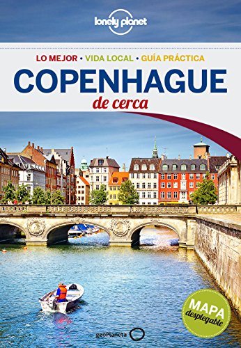 Lonely Planet Copenhague de Cerca (Guías De cerca Lonely Planet)