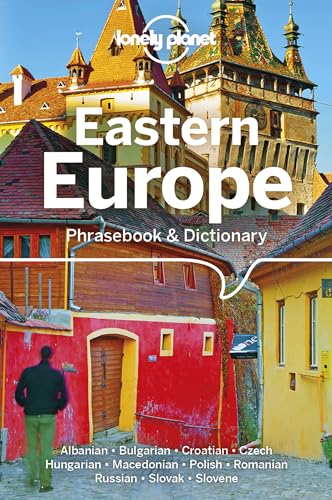Lonely Planet Eastern Europe Phrasebook & Dictionary: Albanian, Bulgarian, Croatian, Czech... von Lonely Planet