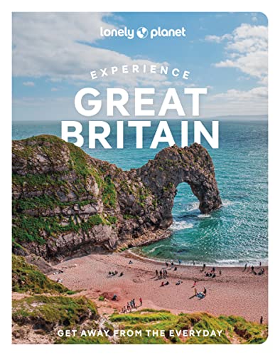 Lonely Planet Experience Great Britain: Get away from the everyday (Travel Guide)