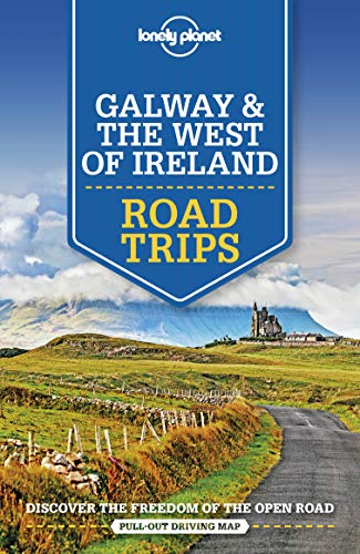 Lonely Planet Galway & the West of Ireland Road Trips (Road Trips Guide) von Lonely Planet