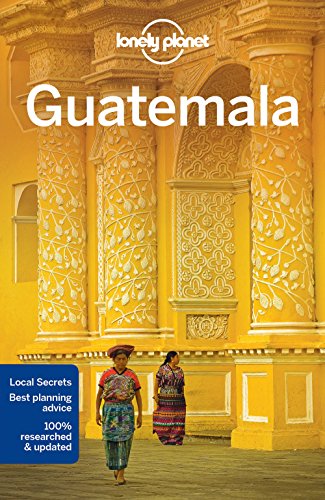 Lonely Planet Guatemala (Country Guide)