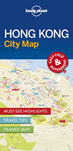Lonely Planet Hong Kong City Map: Must-See Highlights, Travel Tips, Transit Map. Easy-fold & waterproof von Lonely Planet