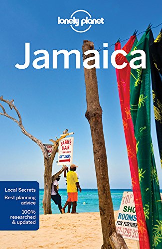 Lonely Planet Jamaica 8: Perfect for exploring top sights and taking roads less travelled (Travel Guide)