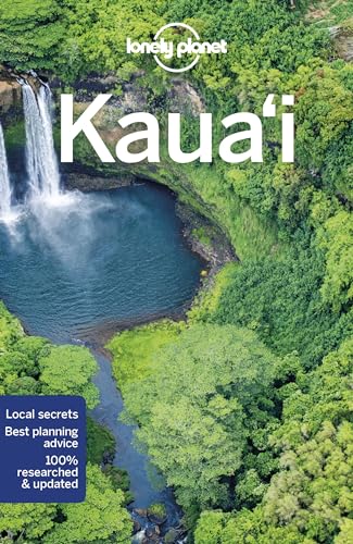 Lonely Planet Kauai: Perfect for exploring top sights and taking roads less travelled (Travel Guide)