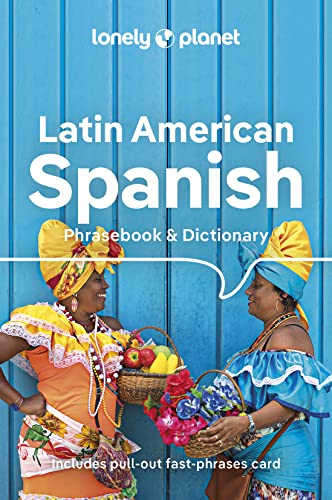 Lonely Planet Latin American Spanish Phrasebook & Dictionary Lonely Planet Latin American Spanish Phrasebook & Dictionary von Lonely Planet