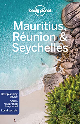 Lonely Planet Mauritius, Reunion & Seychelles 10: Perfect for exploring top sights and taking roads less travelled (Travel Guide) von Lonely Planet