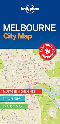 Lonely Planet Melbourne City Map: Walking Tour - Travel Tips - Must-See Highlights. Easy-fold & Waterproof von Lonely Planet