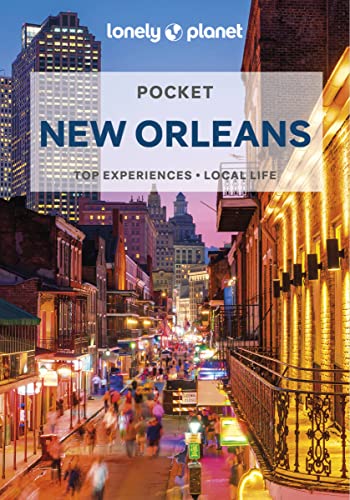 Lonely Planet Pocket New Orleans: top experiences, local life (Pocket Guide) von Lonely Planet
