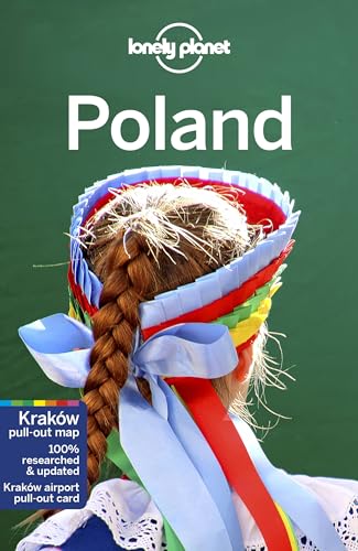 Lonely Planet Poland: Simon Richmond, Mark Baker, Mark Di Duca and 3 more authors (Travel Guide)