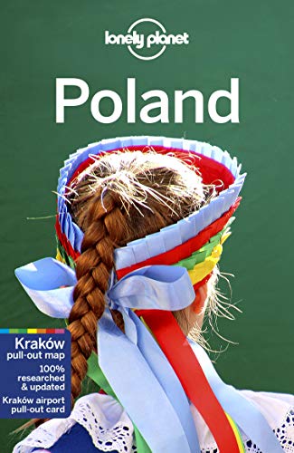 Lonely Planet Poland: Simon Richmond, Mark Baker, Mark Di Duca and 3 more authors (Travel Guide) von Lonely Planet