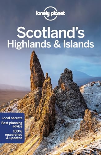 Lonely Planet Scotland's Highlands & Islands: Perfect for exploring top sights and taking roads less travelled (Travel Guide)