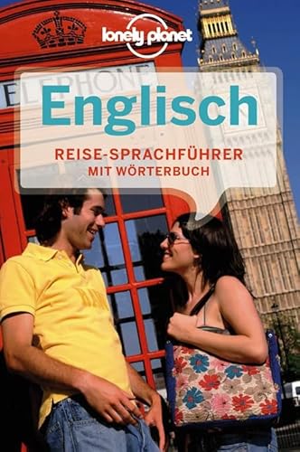 Lonely Planet Sprachführer Englisch: Reise-Sprachführer. Mit Wörterbuch Deutsch-Englisch/Englisch-Deutsch