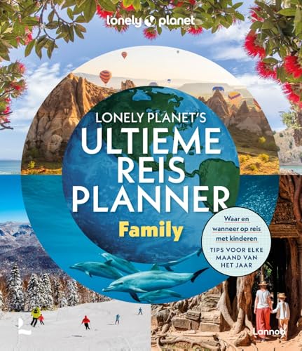Lonely Planet’s Ultieme Reisplanner Family: Waar en wanneer op reis met kinderen: tips voor elke maand van het jaar Lonely Planet’s Ultieme Reisplanner Family: Waar en wanneer op reis met kinderen: tips voor elke maand van het jaar von Lannoo