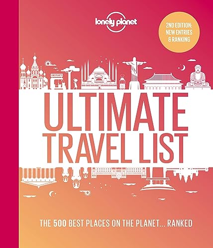 Lonely Planet Lonely Planet's Ultimate Travel List: The Best Places on the Planet ...Ranked von Lonely Planet