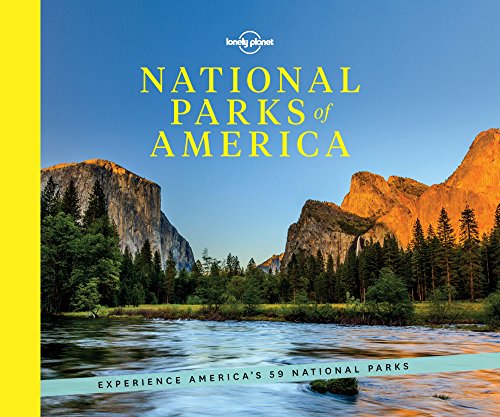 National Parks of America: Experience America''s 59 National Parks National Parks of America: Experience America''s 59 National Parks