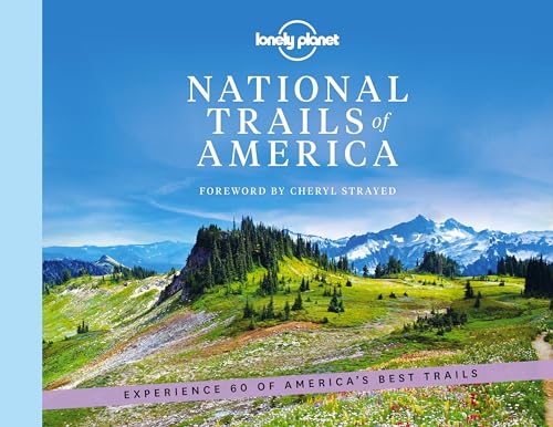 Lonely Planet National Trails of America von Lonely Planet