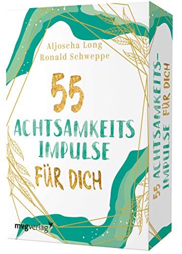 55 Achtsamkeitsimpulse für dich: Das Kartendeck für mehr innere Ruhe, Stressabbau, Glück, Dankbarkeit und Selbstliebe von mvg Verlag