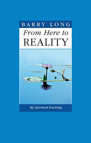 From Here to Reality: My Spiritual Teaching