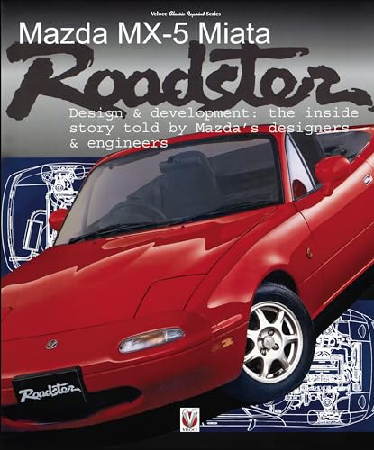 Mazda MX-5 Miata Roadster: Design & Development (Veloce Classic Reprint)