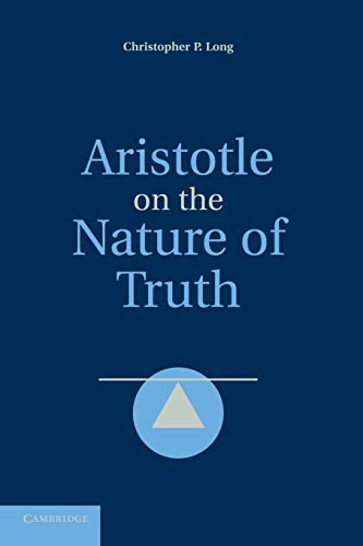 Aristotle on the Nature of Truth