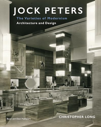 Jock Peters, Architecture and Design: The Varieties of Modernism von Acc Art Books