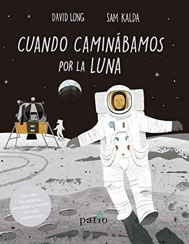 Cuando caminábamos por la luna Cuando caminábamos por la luna