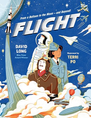 Flight: From a Balloon to the Moon – and Beyond Flight: From a Balloon to the Moon – and Beyond von Faber & Faber
