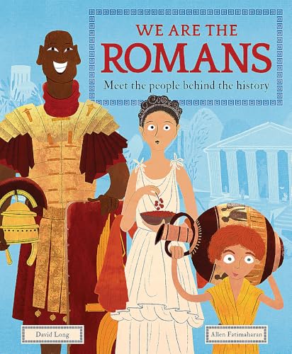 We Are the Romans: Meet the People Behind the History
