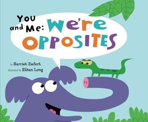 You And Me: We're Opposites von Blue Apple Books