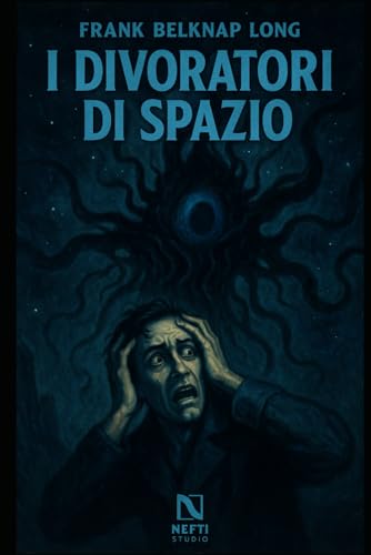 I Divoratori di Spazio von Independently published