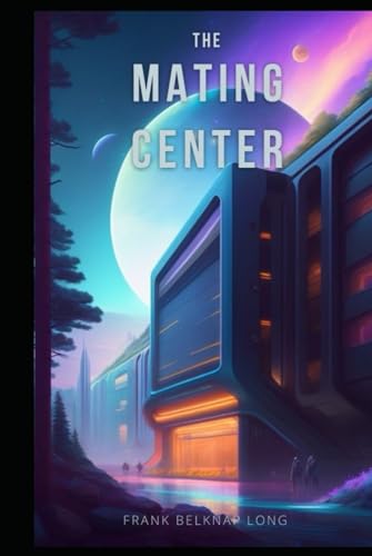 The Mating Center von Independently published