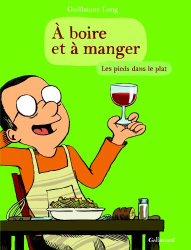 A boire et a manger 2: Les pieds dans le plat