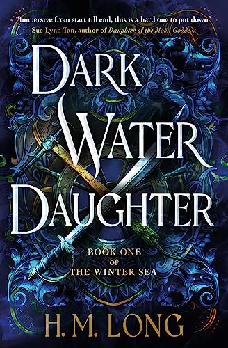 The Winter Sea - Dark Water Daughter: The First Title in the Winter Sea Series (Winter Sea, 1, Band 1)