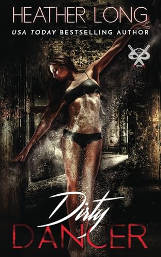 Dirty Dancer (82 Street Vandals, Band 10) von Heather Long
