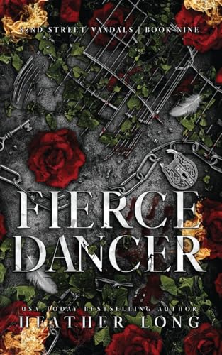 Fierce Dancer (82 Street Vandals, Band 9) von Heather Long
