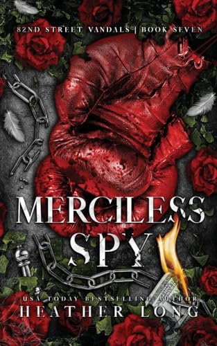 Merciless Spy (82 Street Vandals, Band 7) von Heather Long